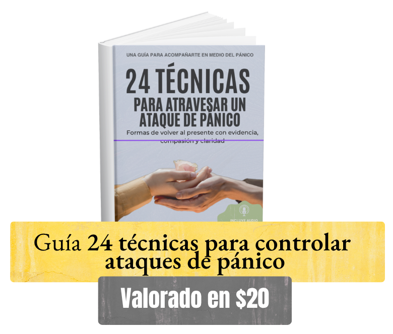 Guía 24 técnicas para controlar ataques de pánico